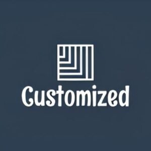 Customized